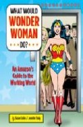 Portada del Libro What Would Wonder Women Do? de - 9780811851770