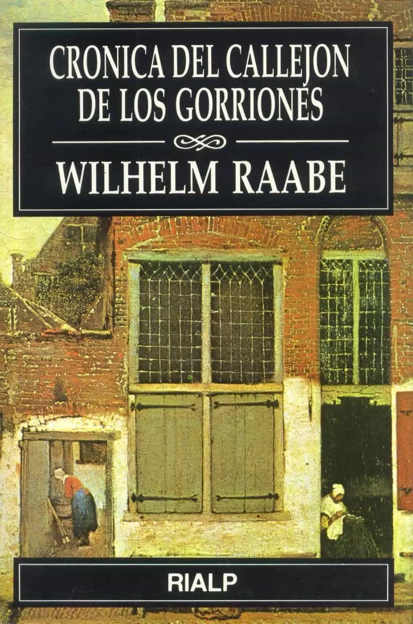 Portada del Libro Cronica Del Callejon De Los Gorriones de Wilhelm Raabe - 9788432128738