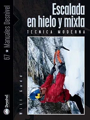 Portada del Libro Escalada En Hielo Y Mixta de Will Gadd - 9788498290516