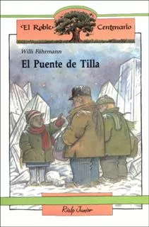 Portada del Libro El Puente De Tilla (2ª Ed.) de Willi Fahrmann - 9788432124433