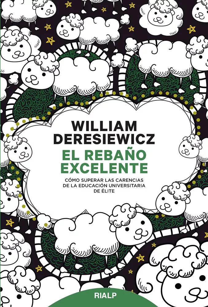 Portada del Libro El Rebaño Excelente de William Deresiewicz - 9788432151774
