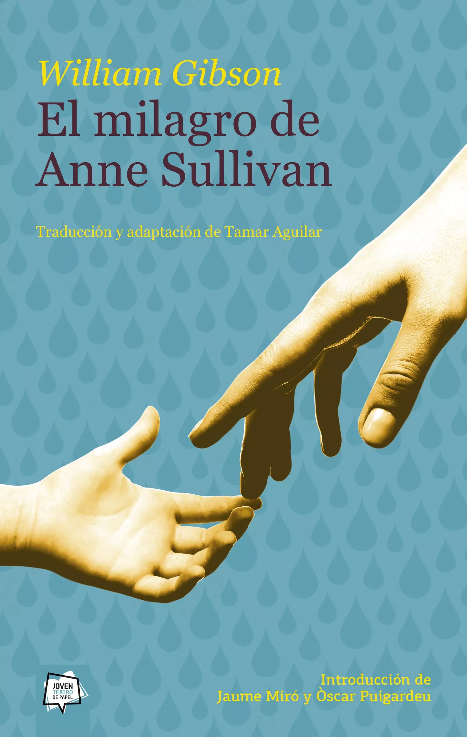 Portada del Libro El Milagro De Anne Sullivan de William Gibson - 9788491423072