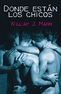 Portada del Libro Donde Estan Los Chicos de William J. Mann - 9788488052001