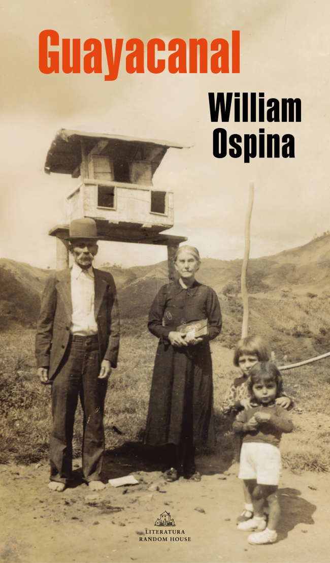 Portada del Libro Guayacanal de William Ospina - 9788439736998