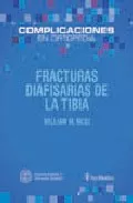 Portada del Libro Fracturas Diafisarias De La Tibia (Compilaciones En Ortopedia) de William Ricci - 9788497511391