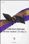 Portada del Libro Los Dos Caballeros De Verona de William Shakespeare - 9789500306232