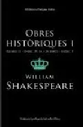 Portada del Libro Obres Historiques I de William Shakespeare - 9788497100793