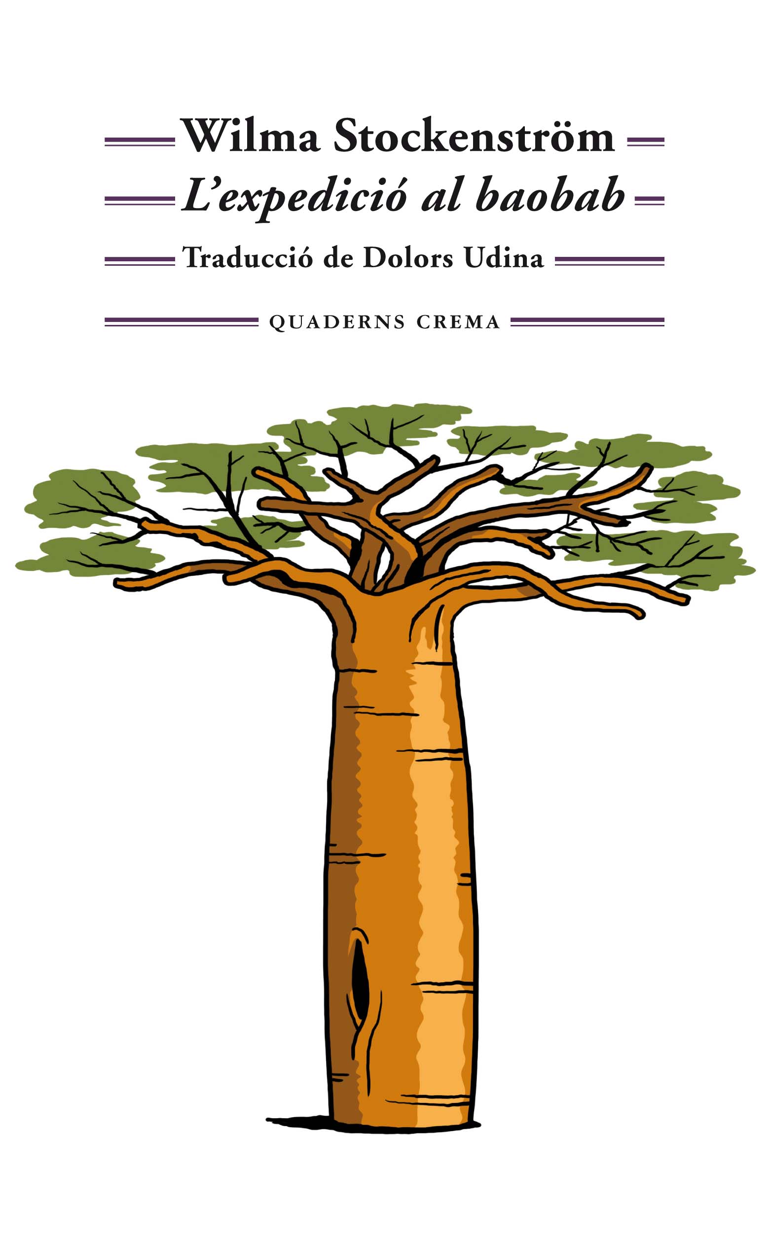 Portada del Libro L Expedició Al Baobab de Wilma Stockenstrom - 9788477276203