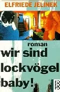 Portada del Libro Wir Sind Lockvogel Baby! de - 9783499123412