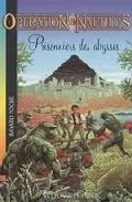 Portada del Libro Operation Nautilus 3: Prisonniers Des Abysses de Wolfgang Hohlbein - 9782747012553