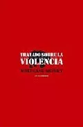 Portada del Libro Tratado Sobre La Violencia de Wolfgang Sofsky - 9788496258716