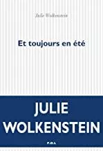 Portada del Libro Et Toujours En Ete de Wolkenstein Julie - 9782818049679