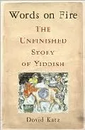 Portada del Libro Words Of Fire: The Unfinished Story Ogf Yiddish de - 9780465037285