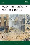 Portada del Libro World War Ii Infantry Anti-Tank Tactics de - 9781841768427