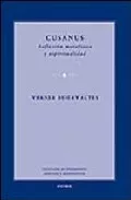 Portada del Libro Cusanus: Reflexion Metafisica Y Espiritualidad de Wrner Beierwaltes - 9788431323165