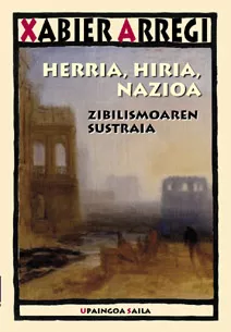 Portada del Libro Herriahirianazioa de Xabier Arregi - 9788476814895