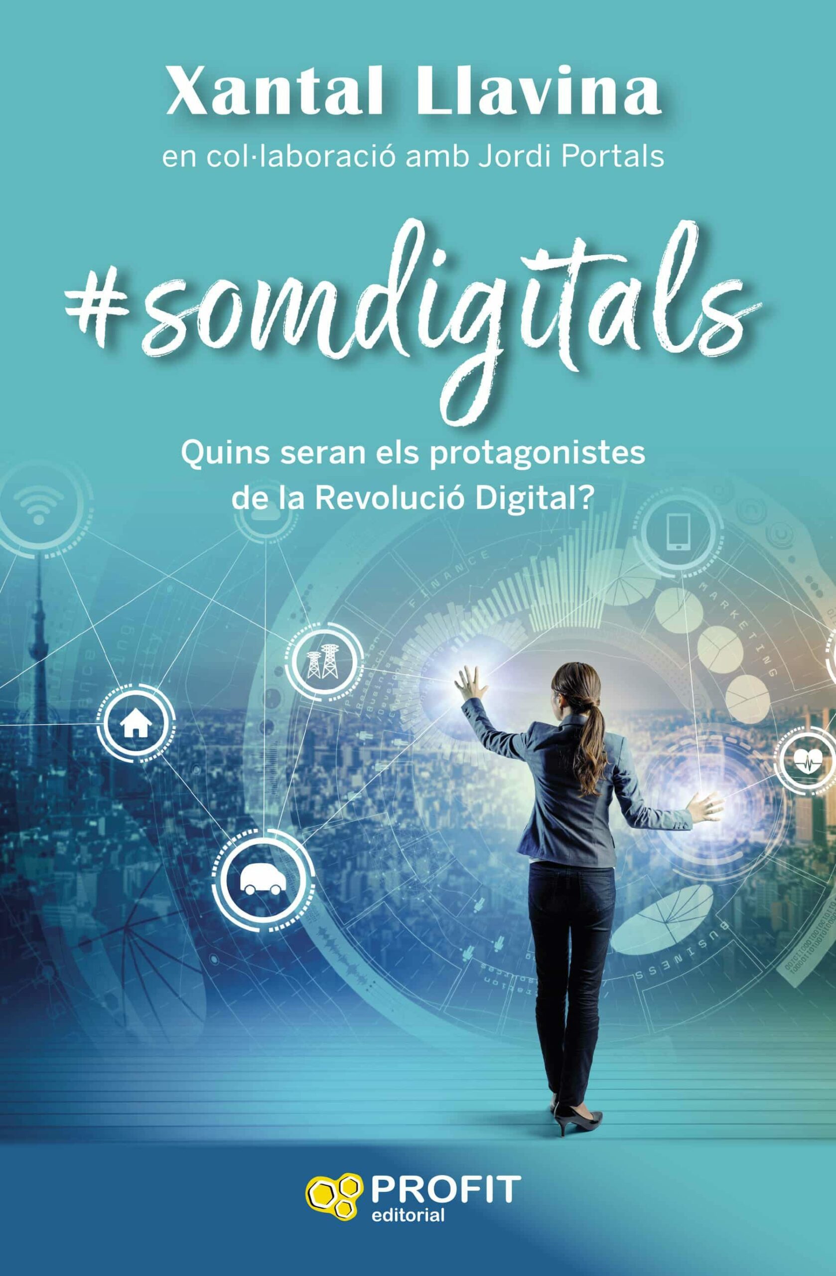 Portada del Libro Somdigitals de Xantal Llavina - 9788417942502