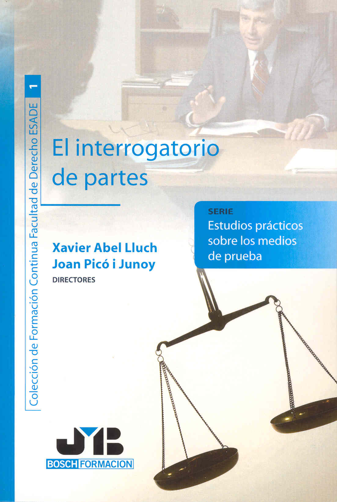 Portada del Libro El Interrogatorio De Partes de Xavier Abel Lluch - 9788476988015