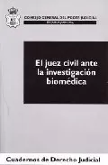 Portada del Libro El Juez Civil Ante La Investigacion Biomedica de Xavier Abel Lluch - 9788496228894