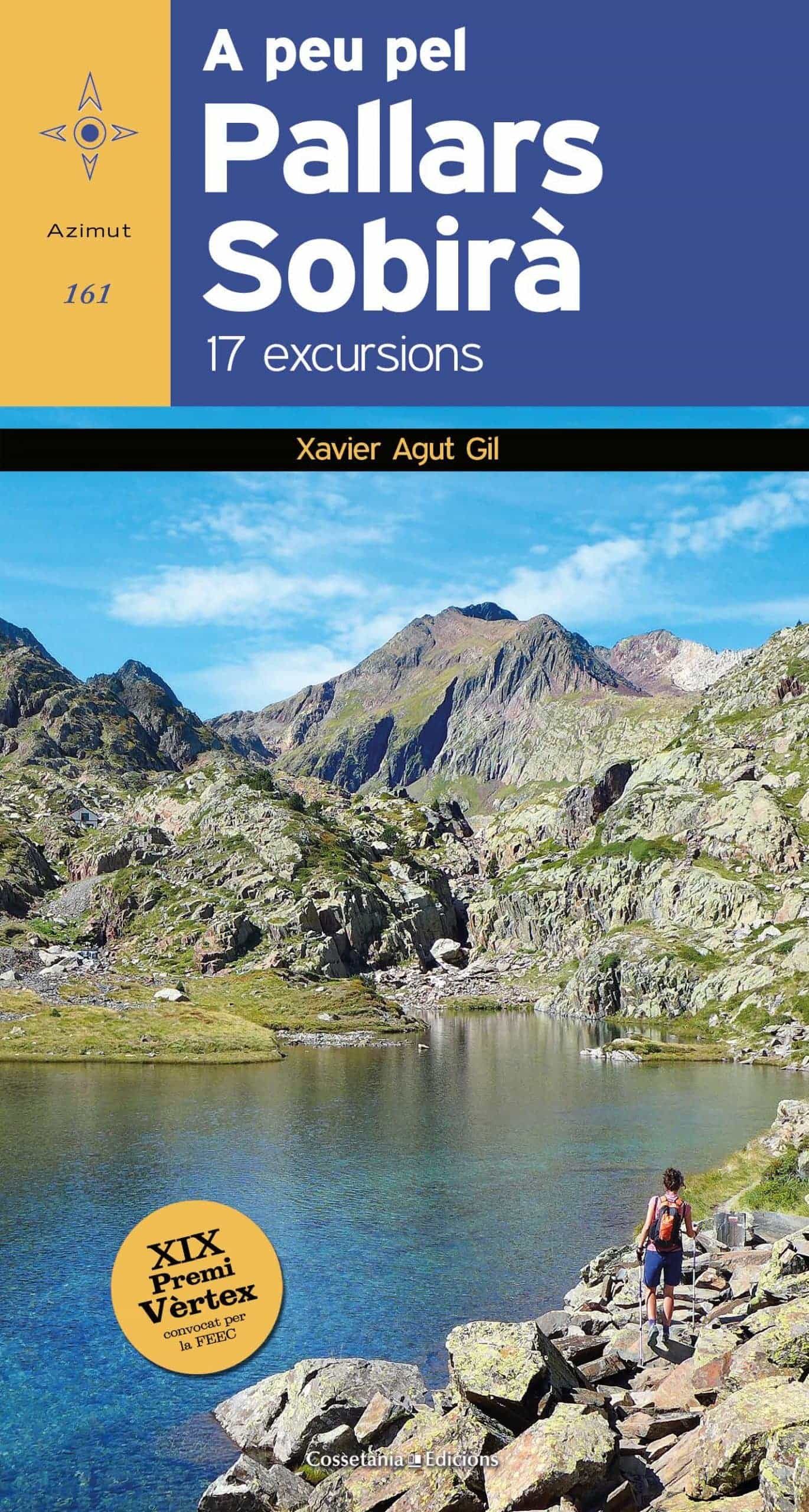 Portada del Libro A Peu Pel Pallars Sobirà. 17 Excursions de Xavier Agut Gil - 9788490349267