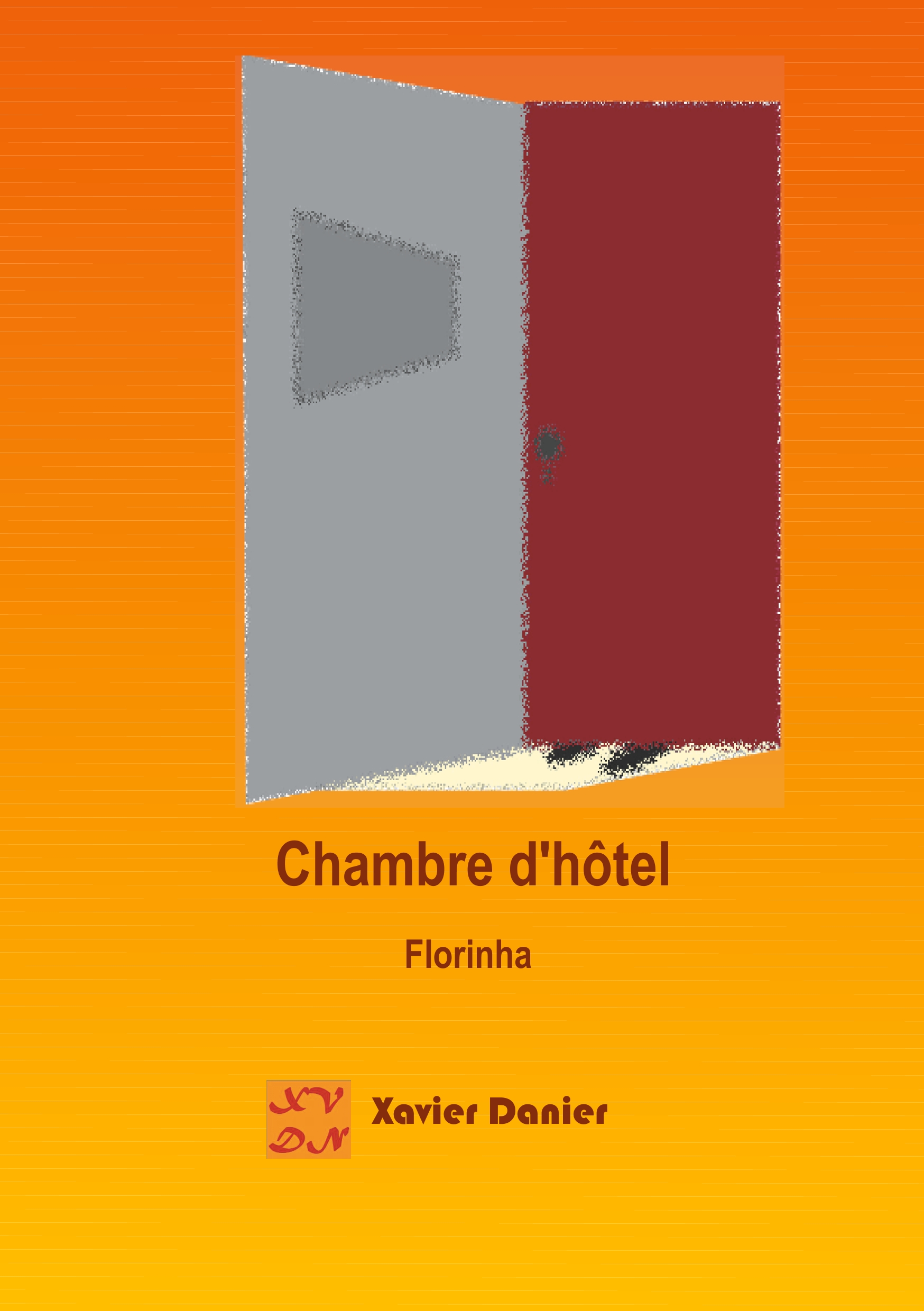 Portada del Libro Chambre D Hotel de Xavier Danier - 9782322032488