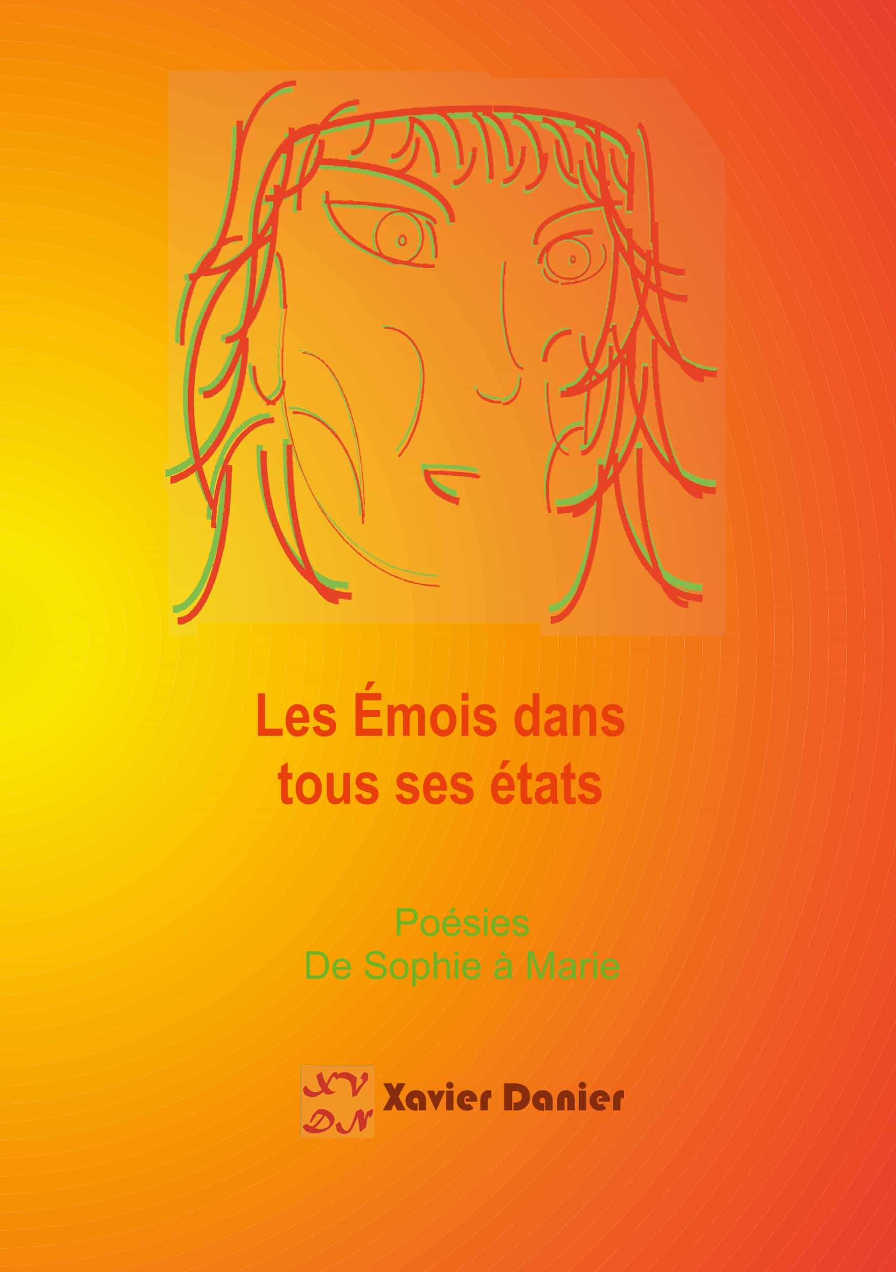 Portada del Libro Les Emois Dans Tous Ses Etats de Xavier Danier - 9782322012329