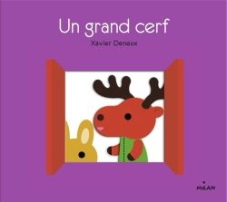 Portada del Libro Un Grand Cerf de Xavier Deneux - 9782408019075