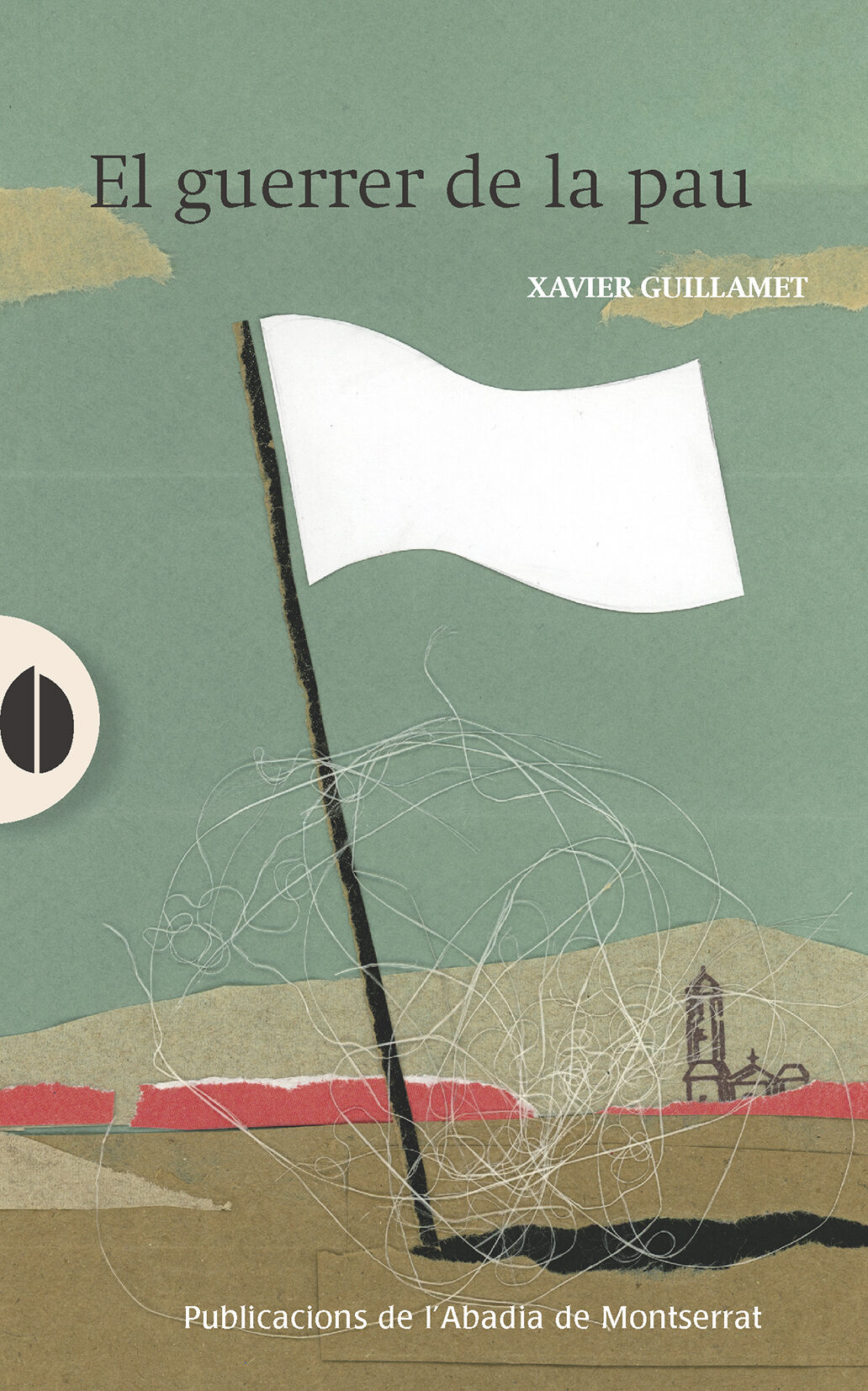 Portada del Libro El Guerrer De La Pau de Xavier Guillamet Torres - 9788491911074