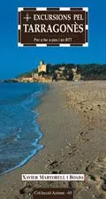 Portada del Libro Excursions Pel Tarragones: Per Fer A Peu I En Btt de Xavier Martorell - 9788497910576