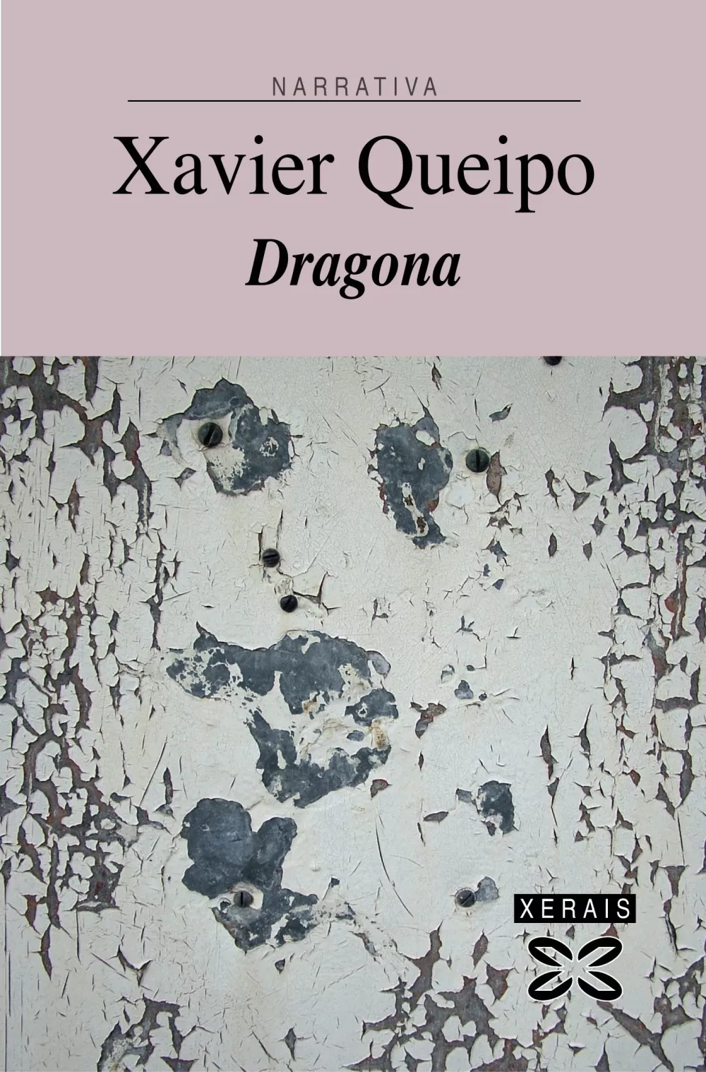 Portada del Libro Dragona de Xavier Queipo - 9788497824903