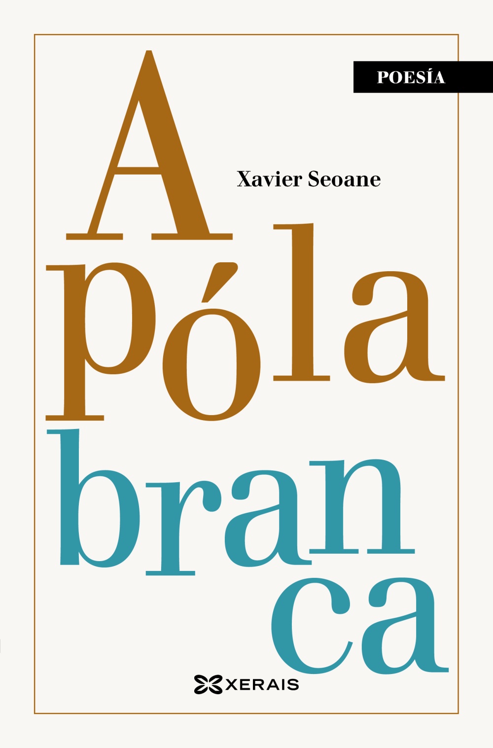 Portada del Libro A Pola Branca de Xavier Seoane - 9788491216605