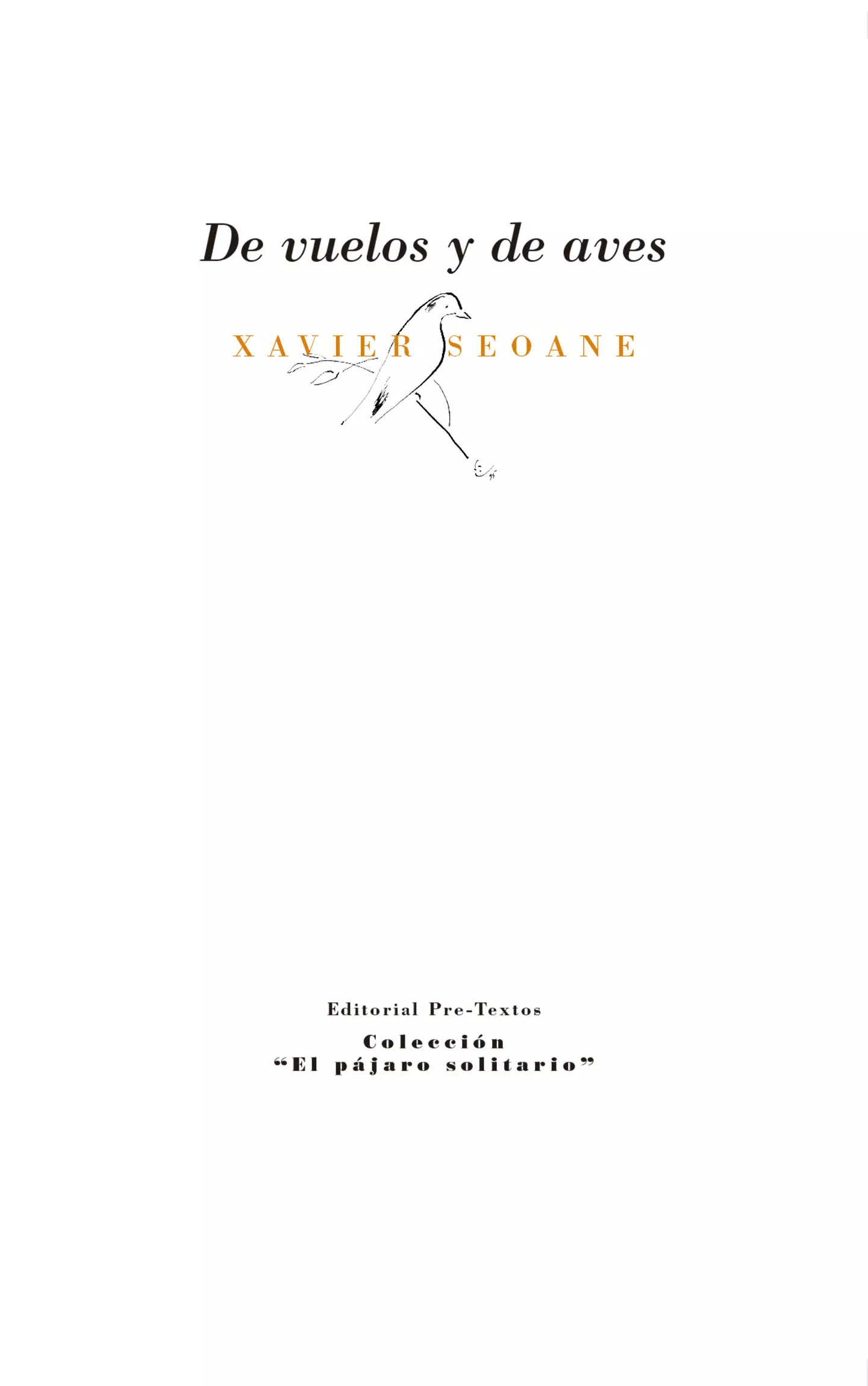 Portada del Libro De Vuelos Y De Aves de Xavier Seoane - 9788417830809