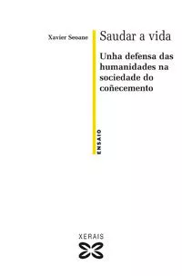 Portada del Libro Saudar A Vida de Xavier Seoane - 9788497825368