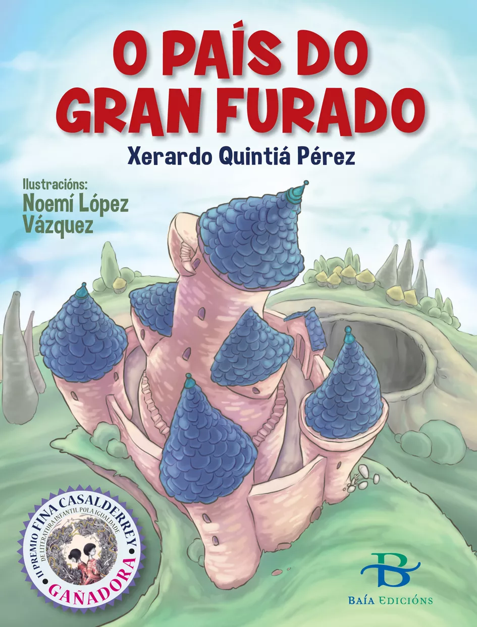 Portada del Libro O Pais Do Gran Furado de Xerardo Quintia - 9788499953243