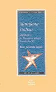 Portada del Libro Manifesta Galiza: Manifestos Na Literatura Galega Do Seculo Xx de Xesus Gonzalez Gomez - 9788496403246