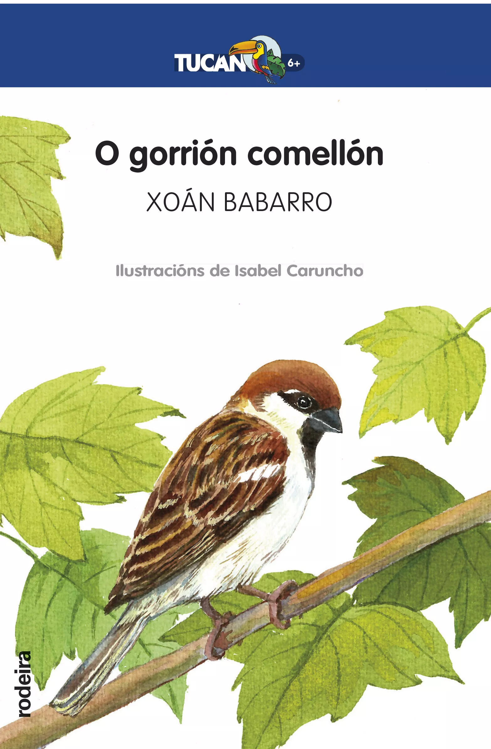 Portada del Libro O Gorrion Comellon de Xoan Babarro Gonzalez - 9788483495780