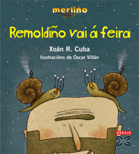 Portada del Libro Remoldiño Vai Á Feira de Xoan R. Cuba - 9788497825634