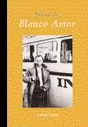 Portada del Libro Eduardo Blanco Amor de Xose Carlos Ruiz Silva - 9788496403314