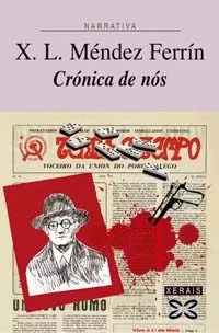 Portada del Libro Cronica De Nos de Xose Luis Mendez Ferrin - 9788497822466