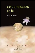 Portada del Libro Constelacion De Io de Xose M. Eyre - 9788482888255