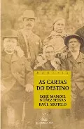 Portada del Libro As Cartas Do Destino (Premio Manuel Murguia 2003) de Xose Manoel Nuñez Seixas - 9788482887913