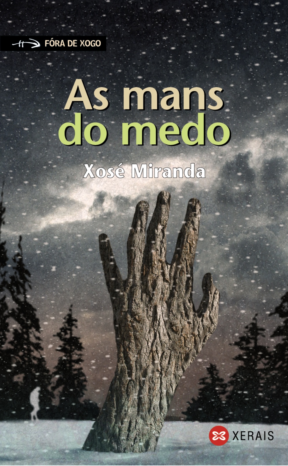 Portada del Libro As Mans Do Medo de Xose Miranda - 9788497825986