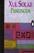 Portada del Libro Panlingua de Xul Solar - 9789879199138