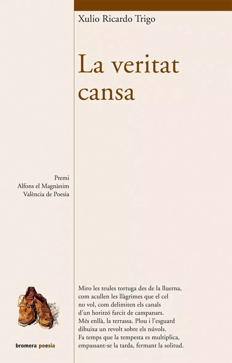 Portada del Libro La Veritat Cansa de Xulio Ricardo Trigo - 9788498240771