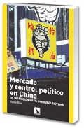 Portada del Libro Mercado Y Control Politico En China de Xulio Rios - 9788483193150