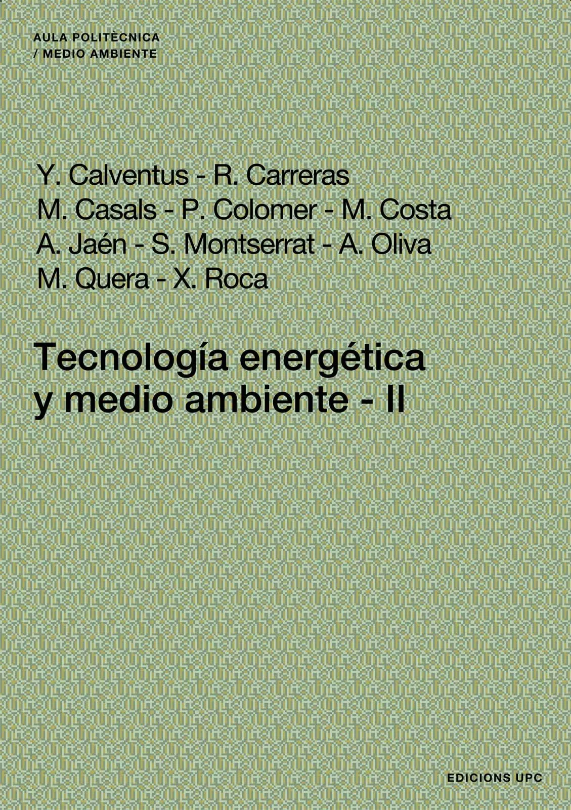 Portada del Libro Tecnologia Y Medio Ambiente 2 de Y. Calventus - 9788483018491
