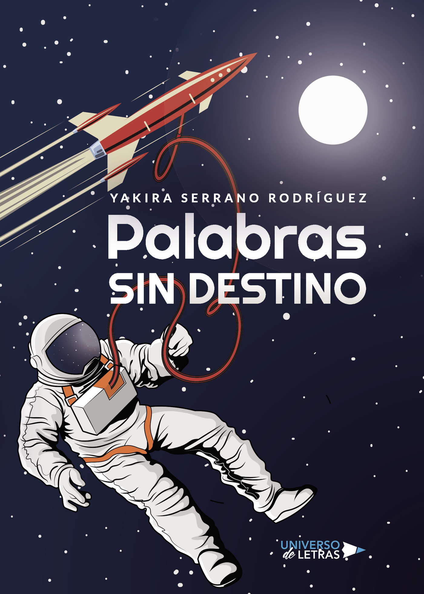 Portada del Libro Palabras Sin Destino de Yakira Serranorodriguez - 9788418036552