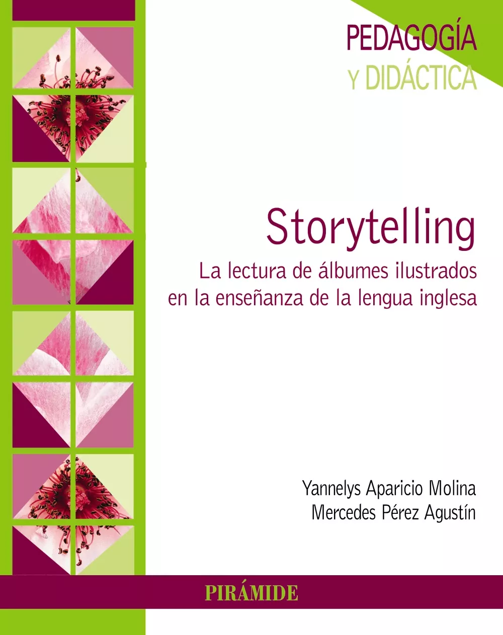 Portada del Libro Storytelling: La Lectura De Albumes Ilustrados En La Enseñanza De La L de Yannelys Aparicio Molina - 9788436842500