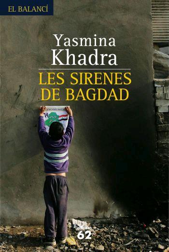 Portada del Libro Les Sirenes De Bagdad de Yasmina Khadra - 9788429760033