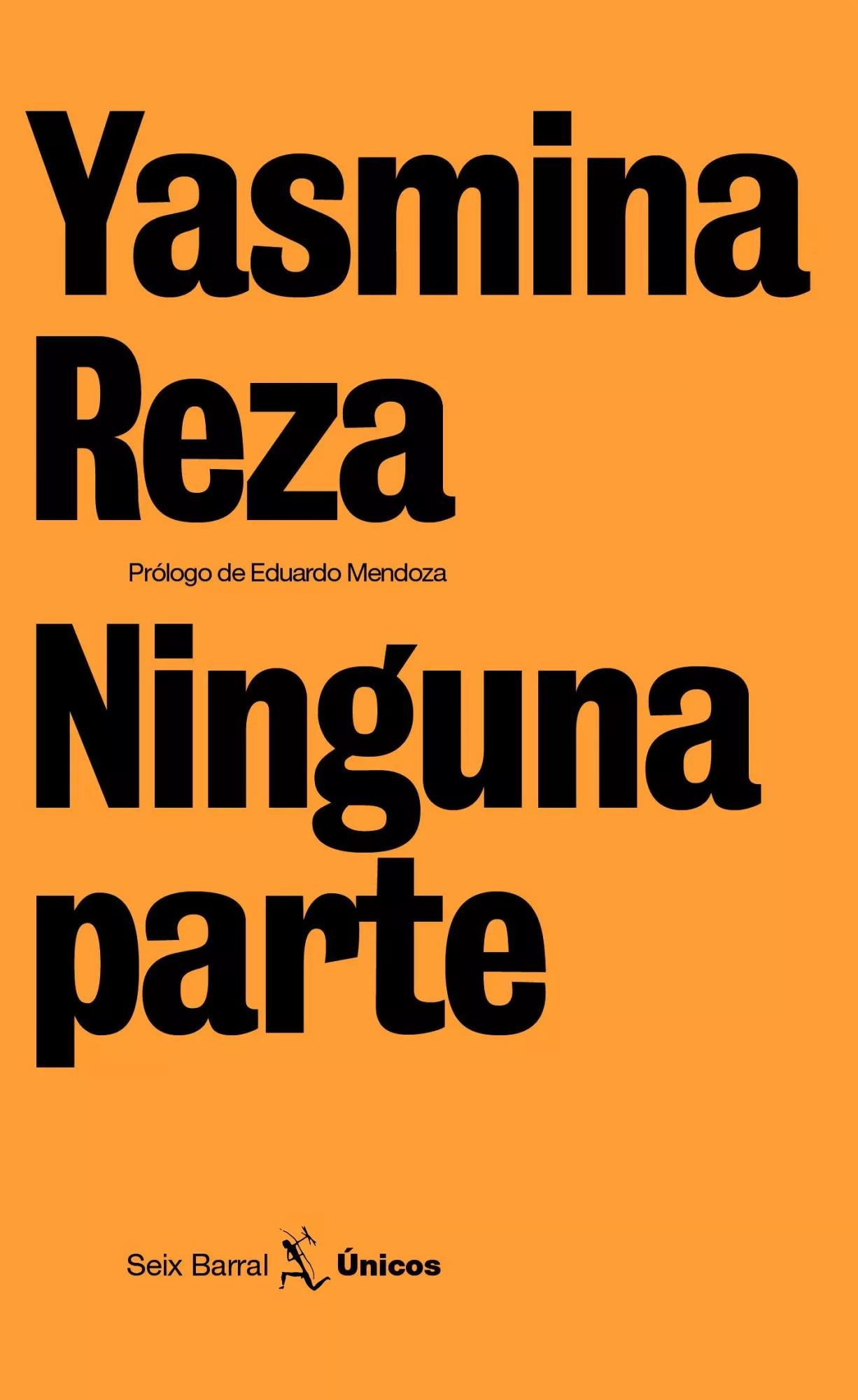 Portada del Libro Ninguna Parte de Yasmina Reza - 9788432243165